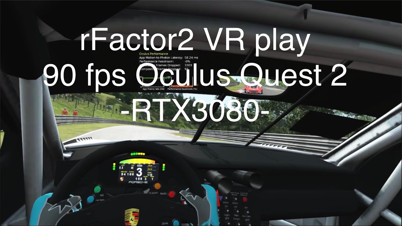 rFactor2 VR 90fps setting : Oculus Quest 2 Airlink / RTX3080