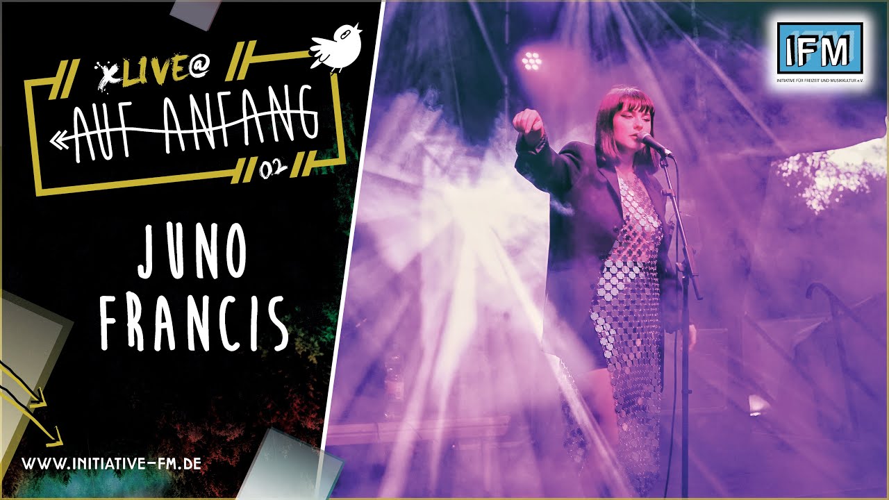 Juno Francis | Live @ Auf Anfang! Festival 2021 [Full HD] | So High & I Wanna Run Away
