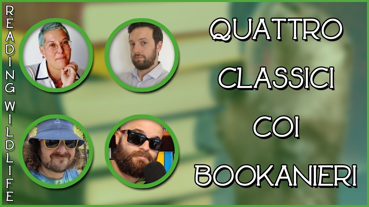 Reading Wildlife #44 - Quattro classici coi Bookanieri