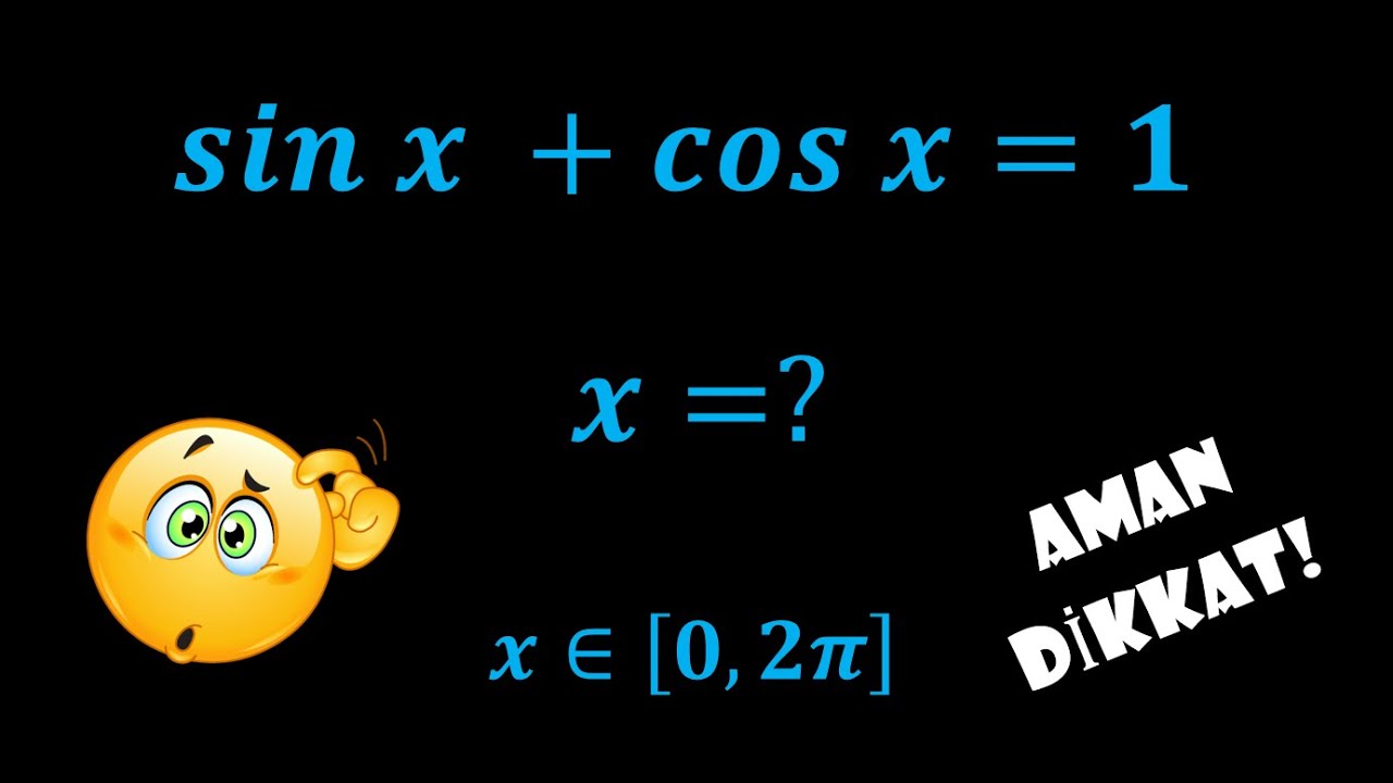 Güzel Bir Trigonometrik Denklem