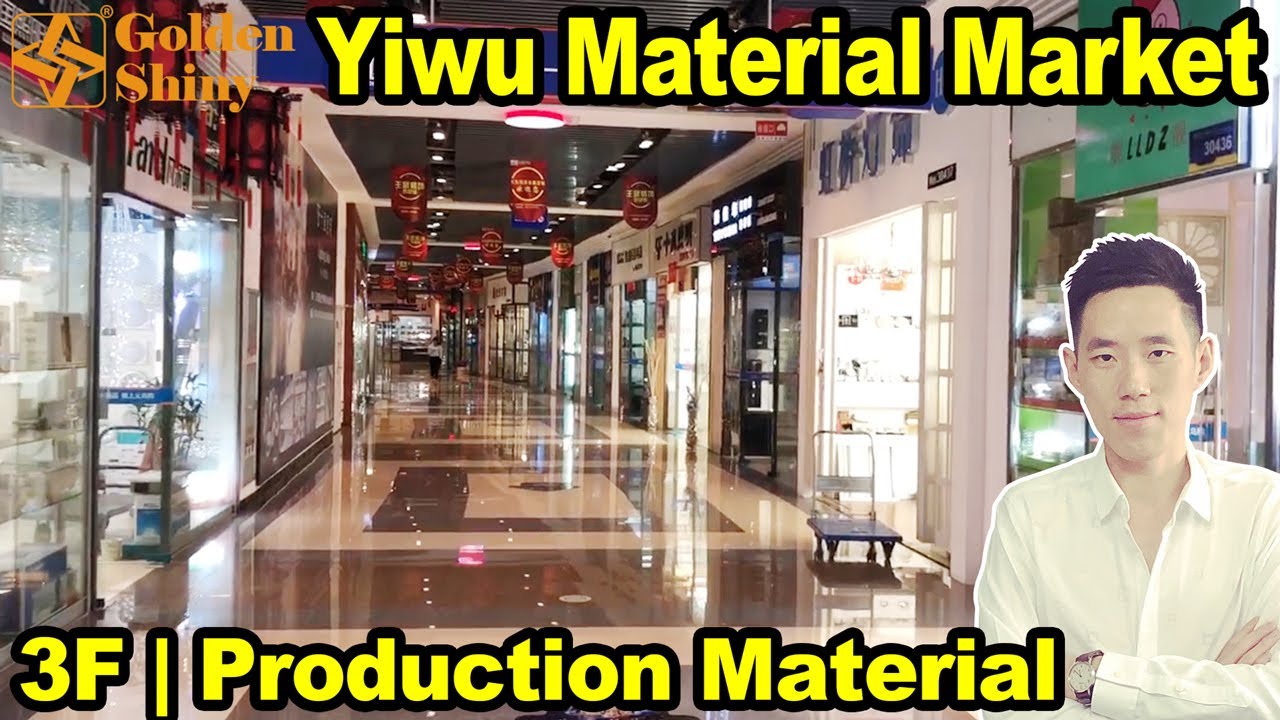 Yiwu Industrial Production Materials Market | 3F | Yiwu China Market
