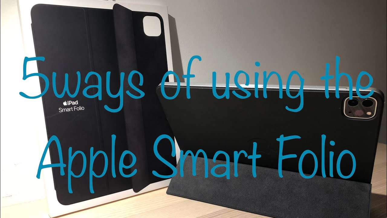 5 ways of using your apple smart folio