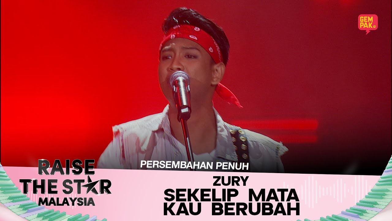 [Persembahan Penuh] ZURY (SEKELIP MATA KAU BERUBAH) | Minggu 4 RAISE THE STAR MALAYSIA 2025