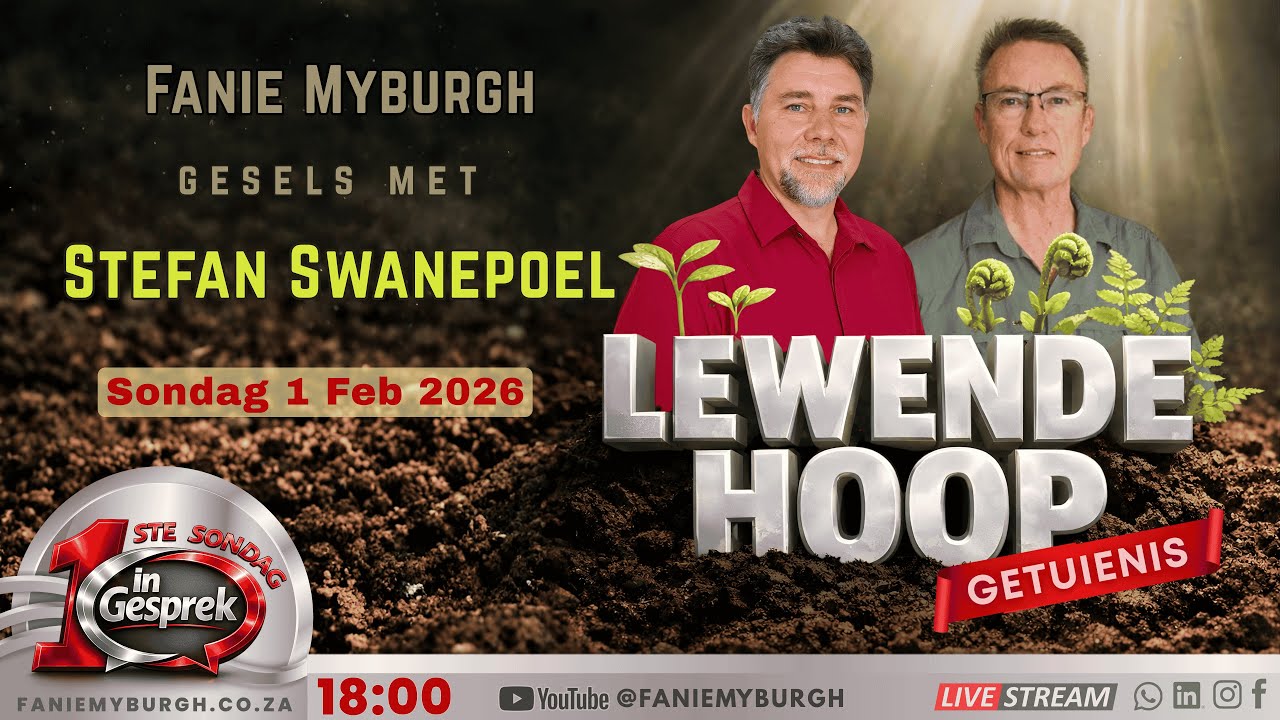 LEWENDE HOOP | Kragtige Getuienis - in Gesprek met Stefan Swanepoel 