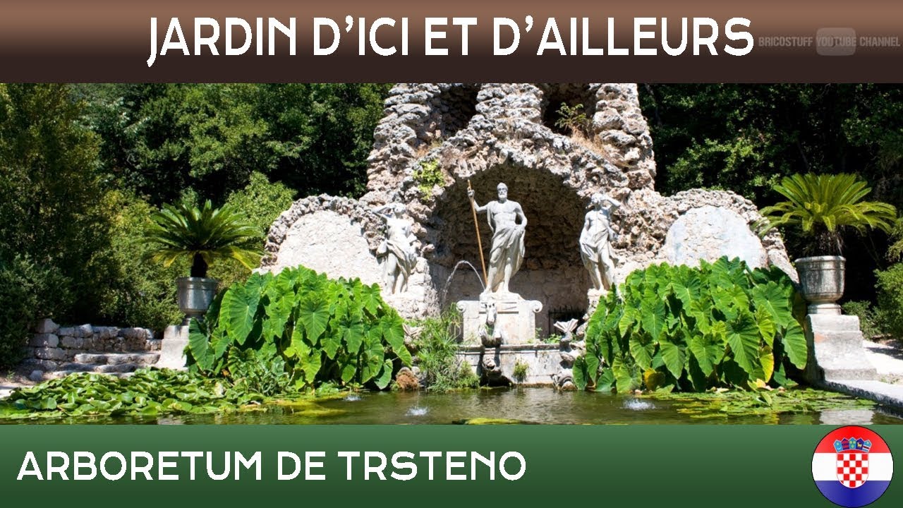 Jardins d'ici et d'ailleurs - Arboretum de Trsteno - Croatie