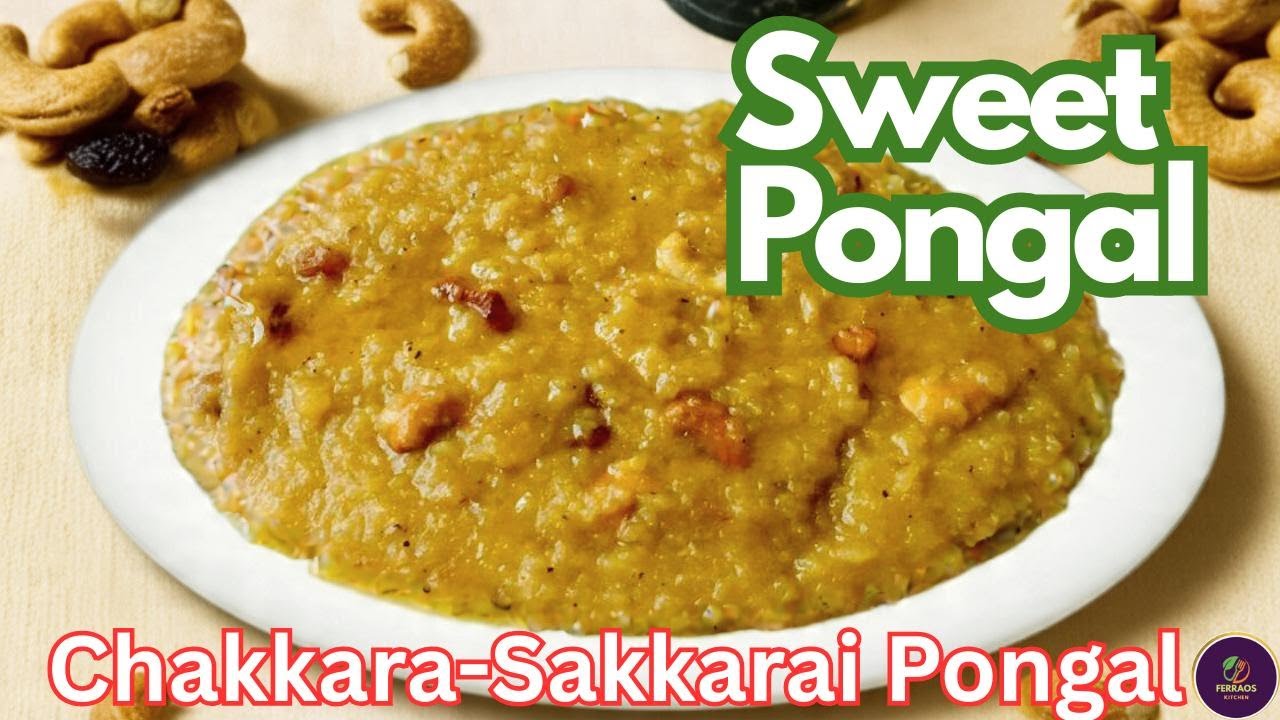 Sweet Pongal Recipe | Temple Style Sakkarai Pongal  | Chakkara Pongal | Makara Sankranti Recipe