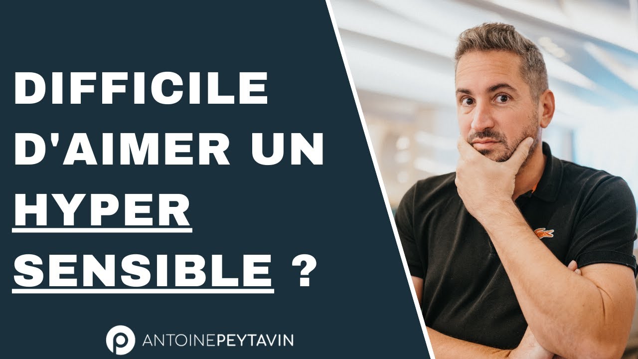 Pourquoi on a du mal &agrave; aimer les hypersensibles (8 raisons)