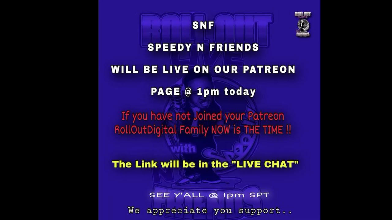 THE ROLL OUT SHOW WILL BE LIVE ON OUR  