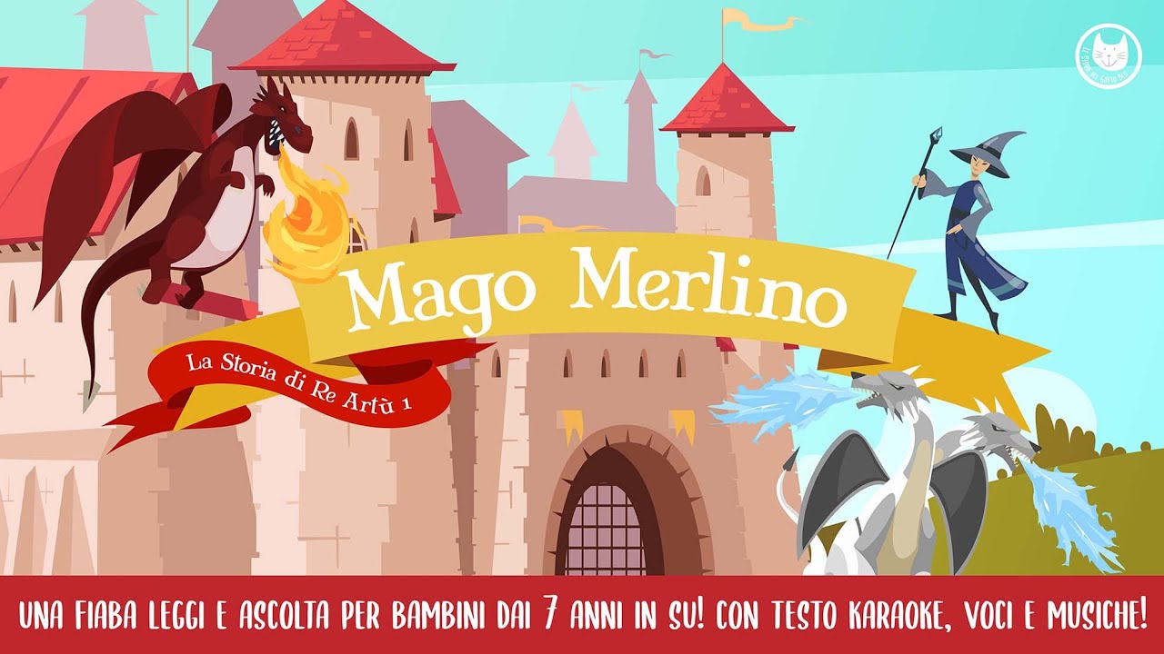 Mago Merlino | Storie per bambini leggi e ascolta | Fiabe di Re Artù per bambini raccontate | età 7+