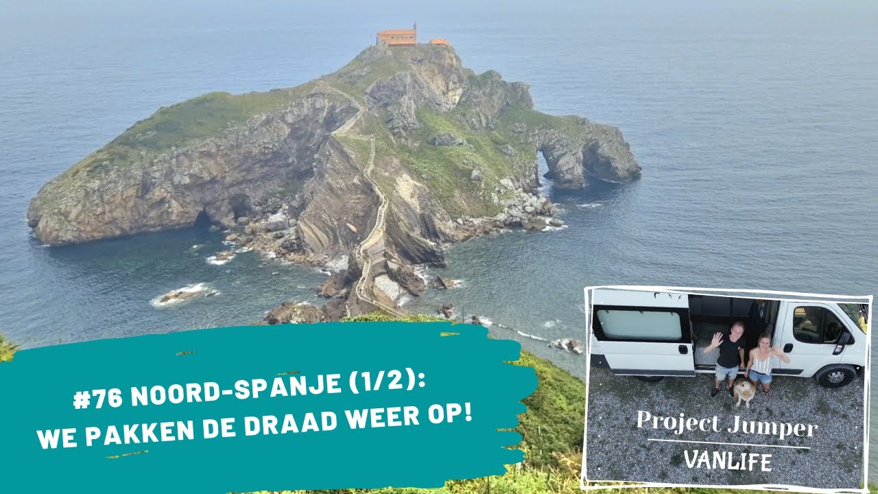 #76 Noord-Spanje (1/2): We pakken de draad weer op! | Project Jumper