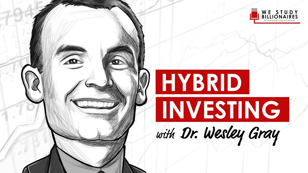 TIP176: Mixing Value And Momentum Investing With Dr. Wesley Gray