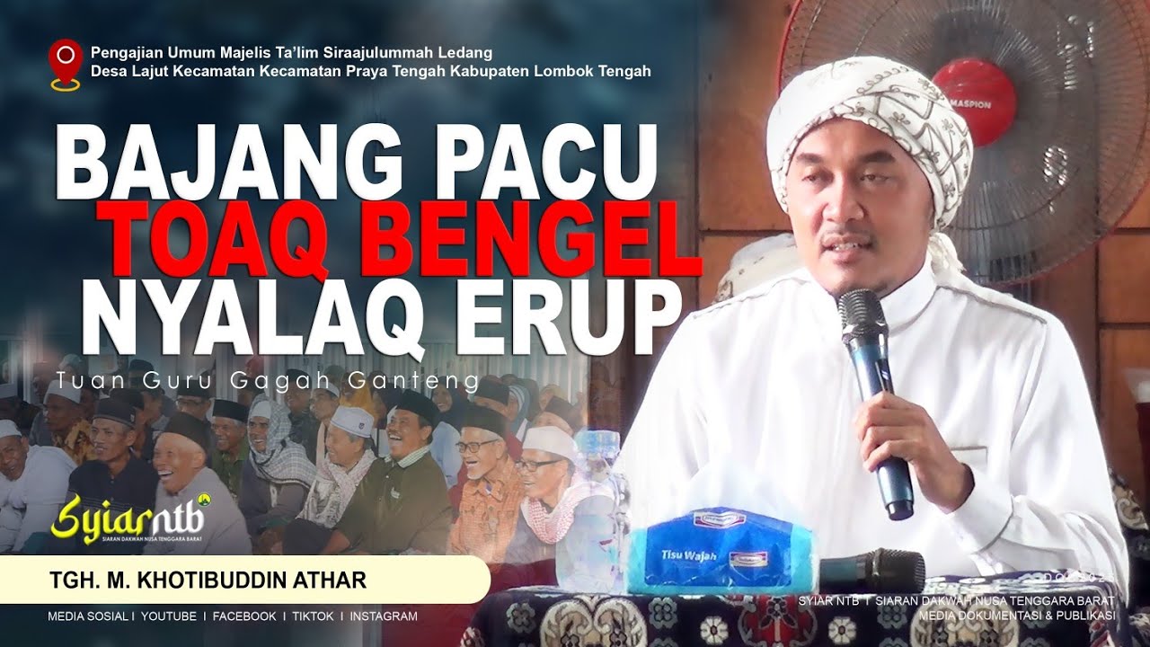 CERAMAH LUCU TUAN GURU GAGAH GANTENG ‼️ Tgh. M. Khotibuddin Athar | 📡 @syiarntb