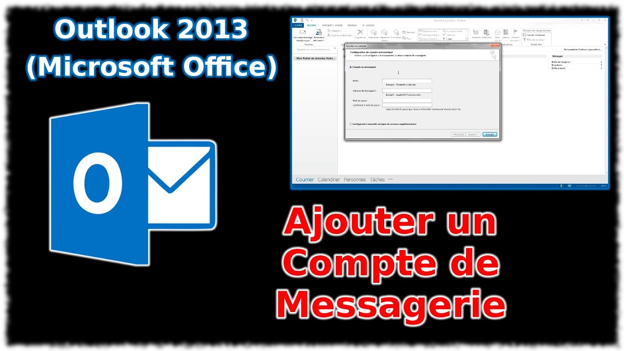 Tuto Outlook 2013 - Ajouter un compte de messagerie