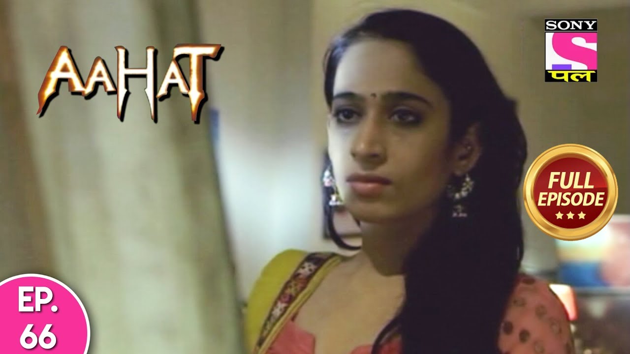 Aahat - Full Episode - 66 - 16th December, 2019