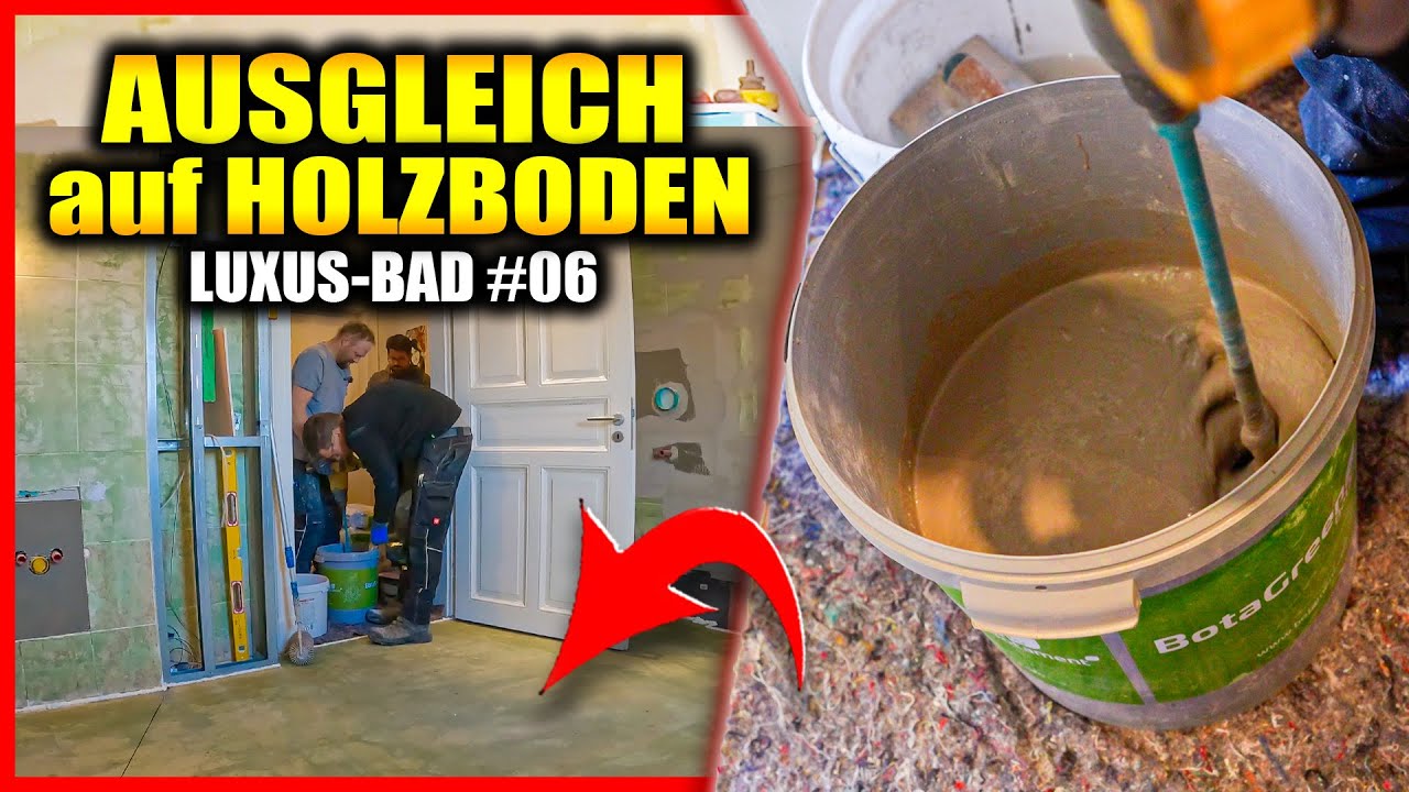 AUSGLEICH auf HOLZBODEN - Kritischen Untergrund nivellieren! | LUXUS-BAD #06 | Home Build Solution