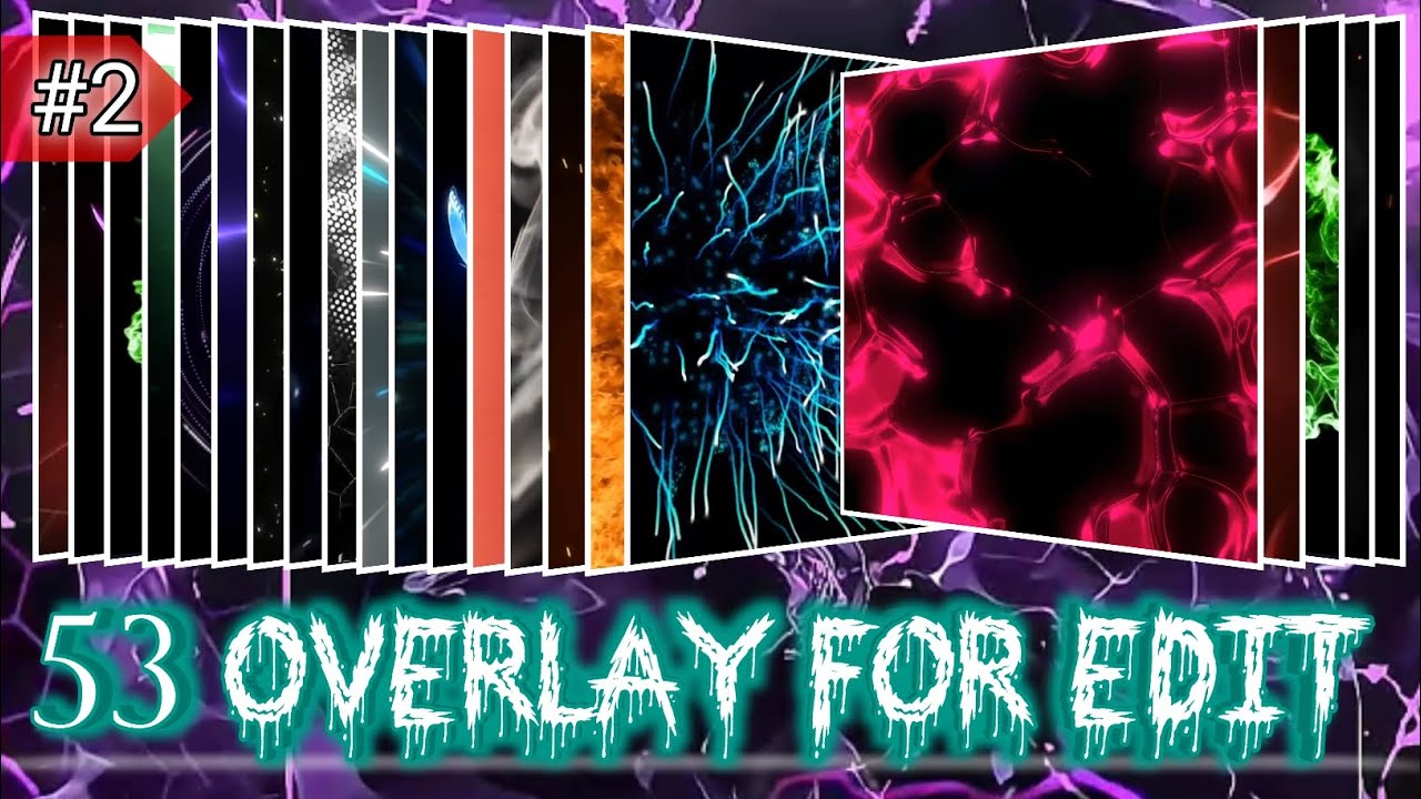 Overlay For Edit , Free Background for Edit [Pack 2]