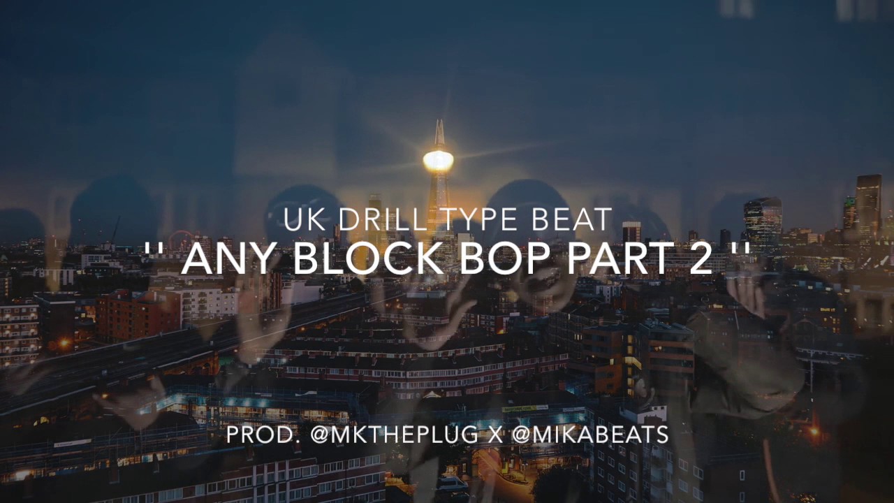 '' ANY BLOCK BOP PT.2 '' (UK DRILL TYPE BEAT) [PROD. @MKTHEPLUG x @MIKABEATS] £50 Lease