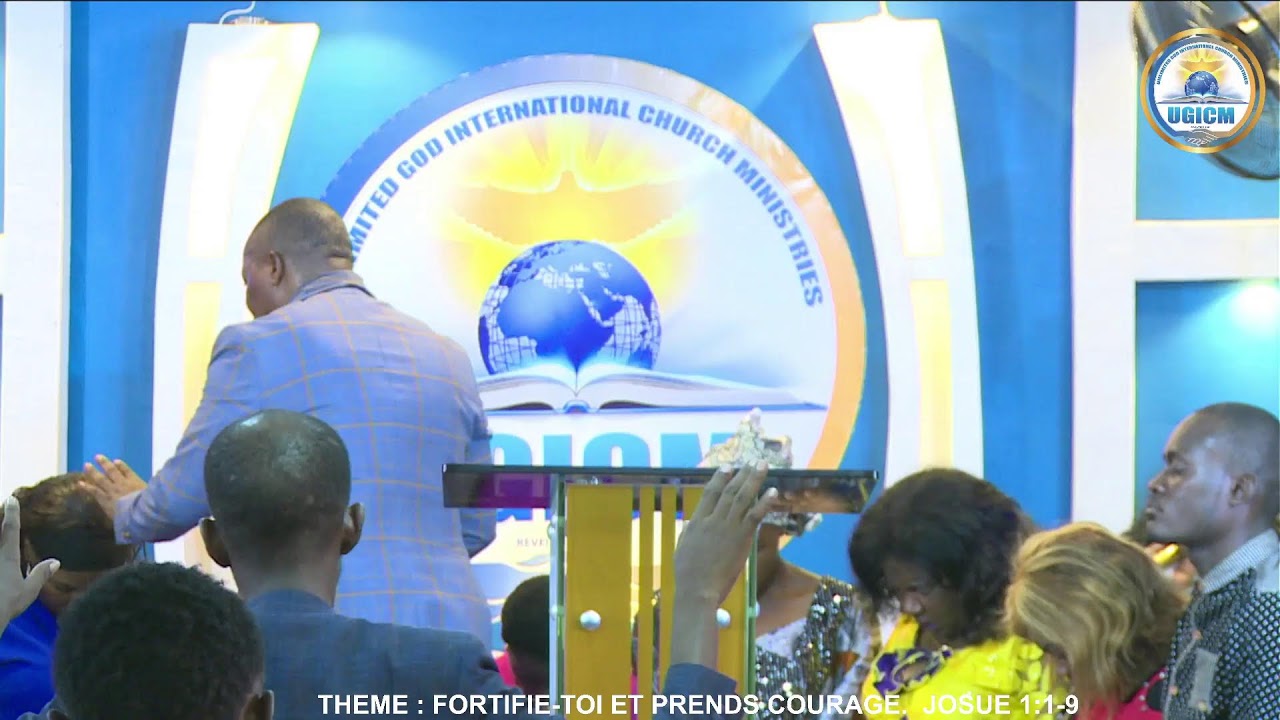 ORATEUR : BISHOP JULIEN KINJA , THEME : FORTIFIE-TOI ET PRENDS COURAGE ! JOSUE 1:1-9