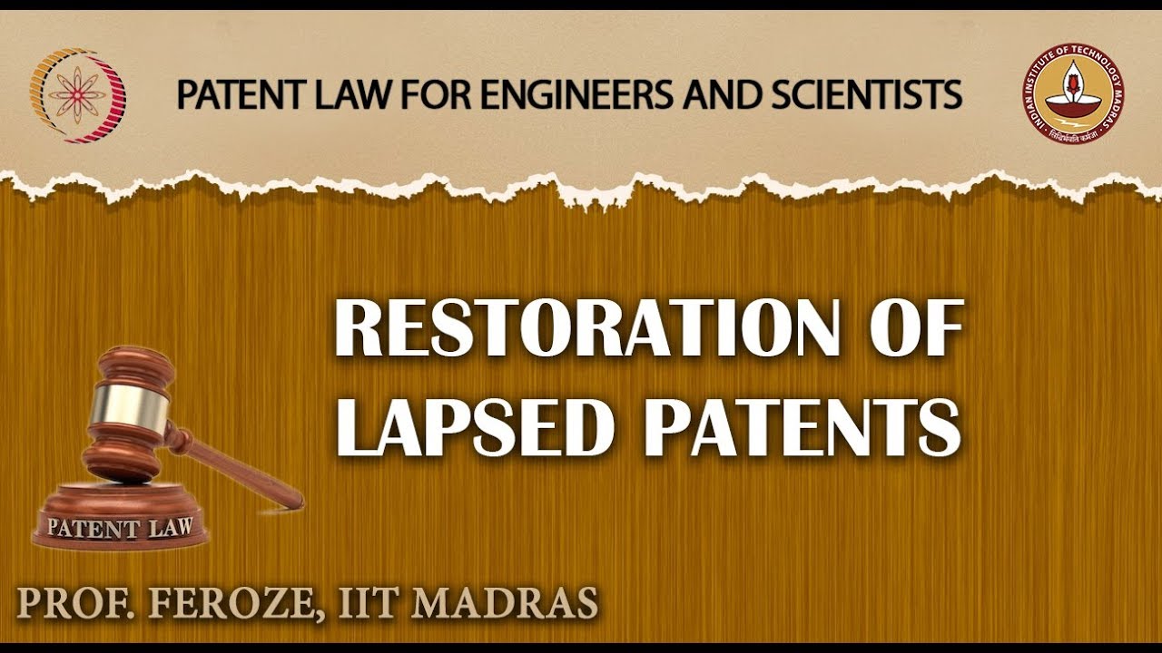 Restoration of Lapsed Patents
