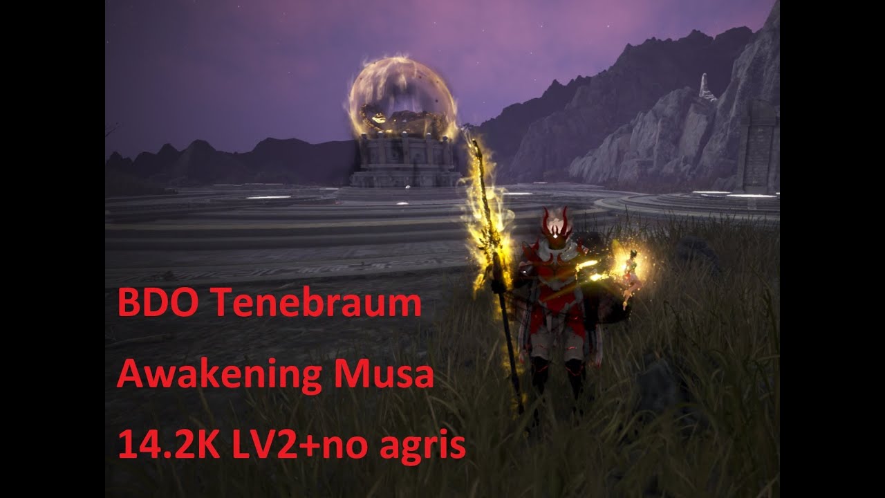 BDO Tenebraum Awakening Musa 14,2K LV2+no agris  6boss 特內布拉烏姆城 覺醒武士 大白14,2K 6蠍獅