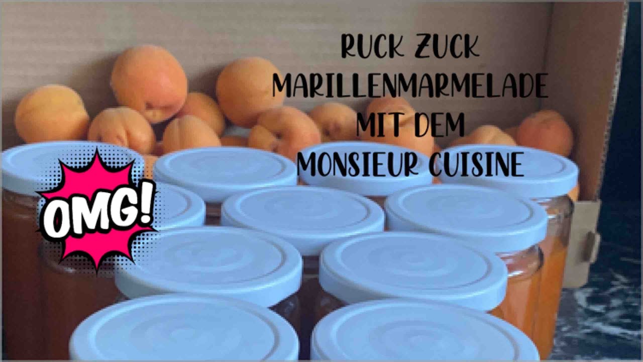 Ruck Zuck Marillenmarmelade mit dem Monsieur Cuisine