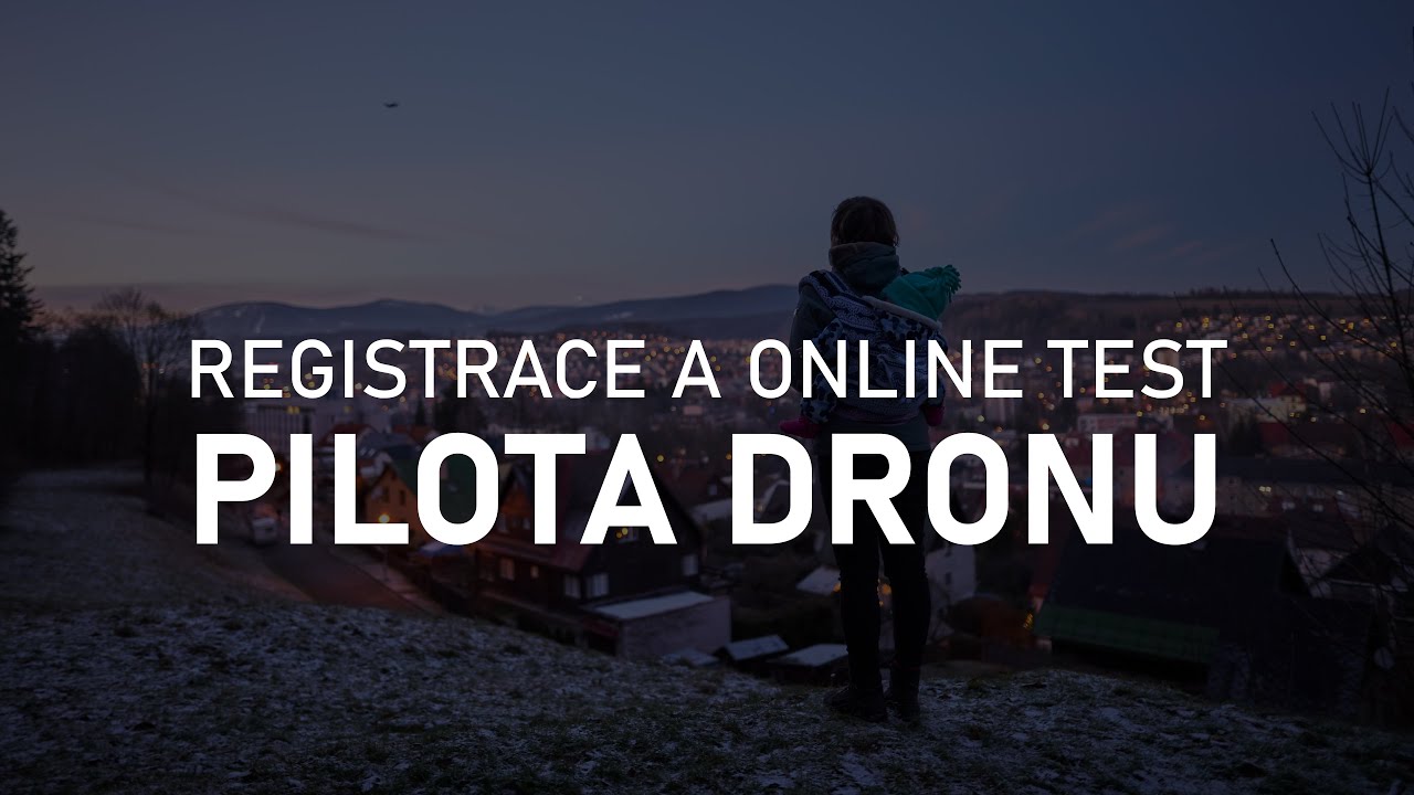 Registrace a online test pilota dronu