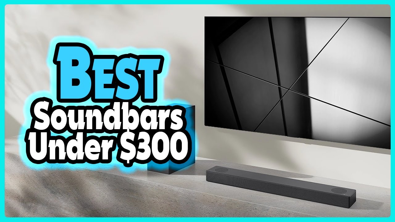 🔶Top 5: Best Soundbars under $300 In 2025 🏆 [ Amazon Budget Soundbars ]