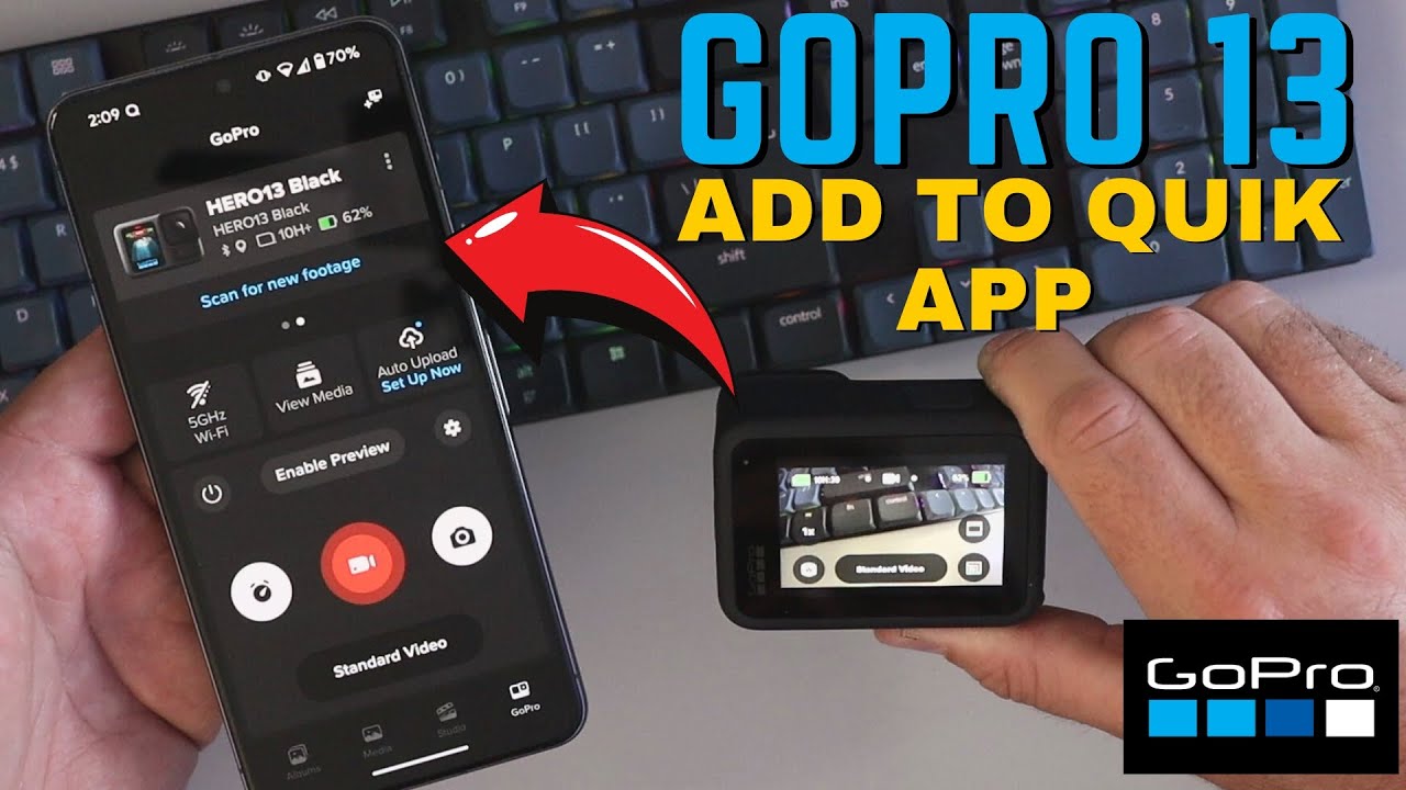 How to Add GoPro Hero 13 to GoPro Quik App