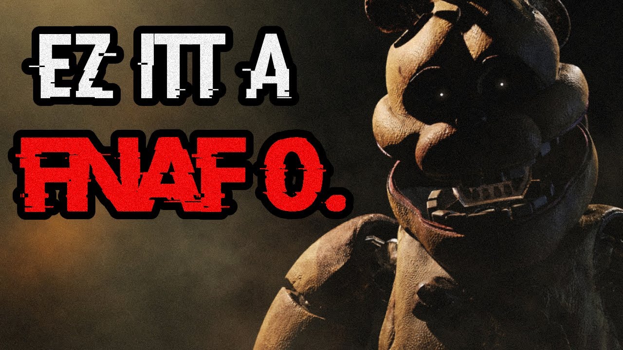 EZ ITT A FNAF 0.