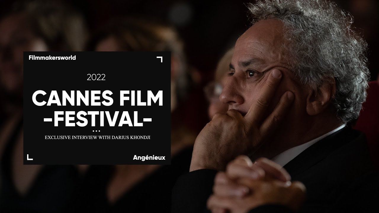 CANNES FILM FESTIVAL 2022 - EXCLUSIVE INTERVIEW WITH DARIUS KHONDJI