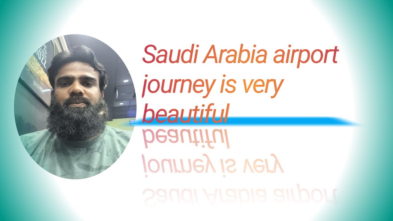 Saudi Arabia AirPort Journey isVery Beautiful#shorts#youtubevideos#viral#indian#saudia#@azharivlogs 