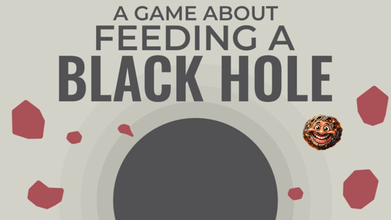 A game About Feeding a Black Hole