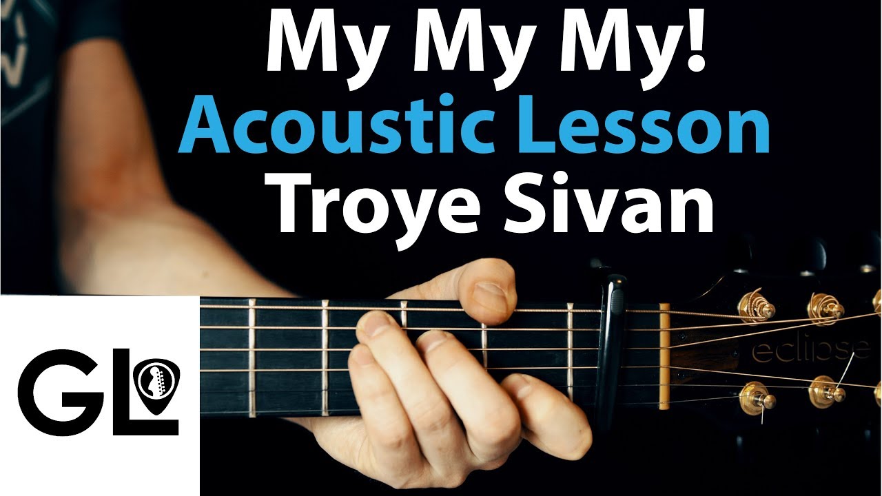 My My My - Troye Sivan: Acoustic Guitar Lesson/Tutorial 🎸How To Play Chords/Rhythms