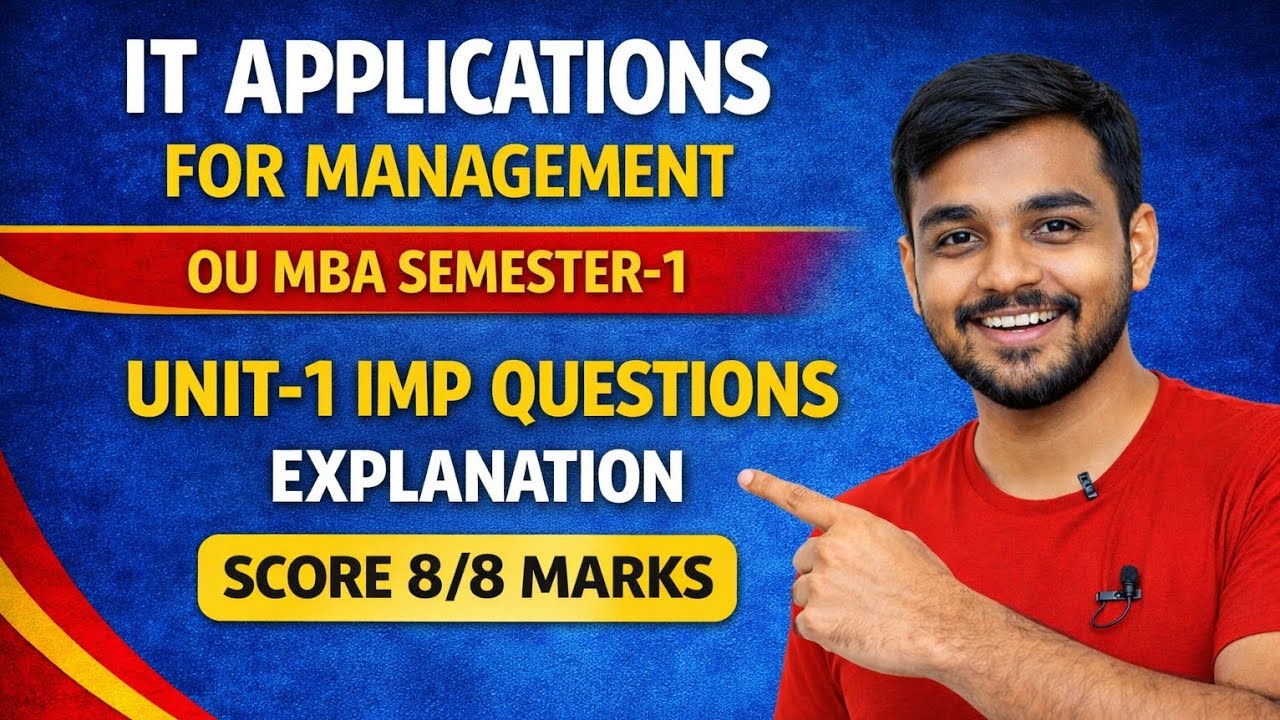 IT APPLICATIONS | MBA | SEM-1 | UNIT-1 FULL EXPLANATION | OSMANIA UNIVERSITY  @santhoshbachuwar2987