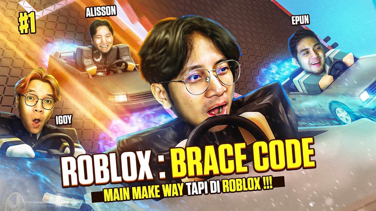 MAIN MAKE WAY TAPI DI ROBLOX !!! - Roblox: Brace Code Indonesia