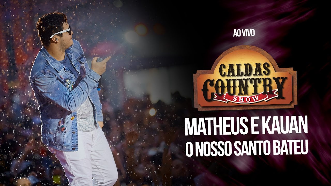 Matheus e Kauan - O nosso santo bateu