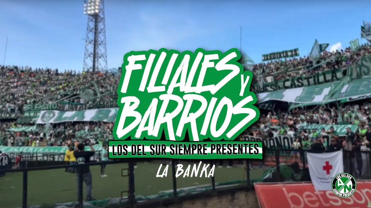 Los Del Sur y sus combos, barrios y filiales. Siempre Presentes (La Banka)