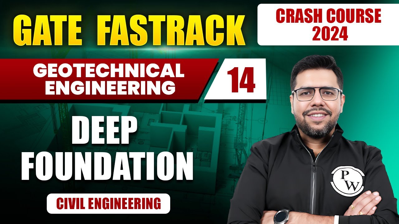 Geotechnical Engineering 14 | Deep Foundation | Civil Engineering | GATE 2024 FastTrack Batch