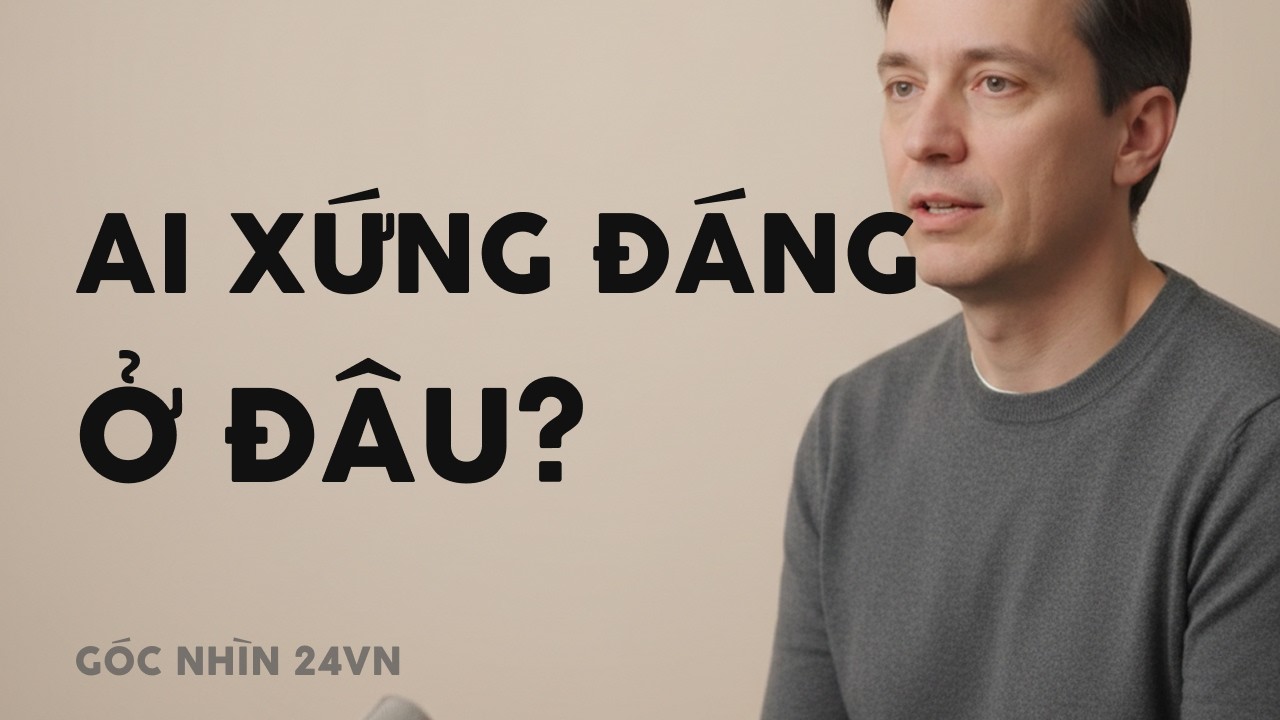 Ai Có Quyền Sống Ở Nơi Tốt Hơn? | Không Gian Sống, Quyền Lực Và Sự “Xứng Đáng”