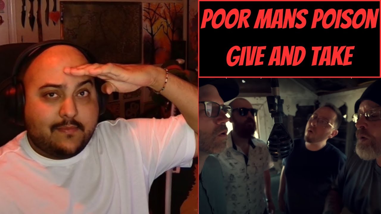 Poor Mans Poison: Give and Take [Reaction] - A Call to Arms
