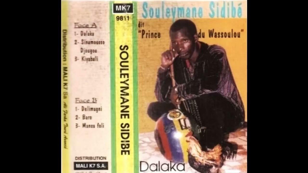 Souleymane Sidibe Le Prince Du Wassoulou - 01 - Dalaka