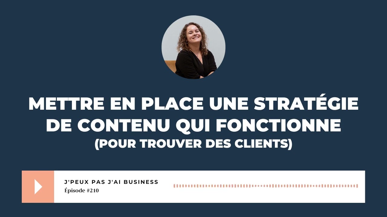 Mettre en place une stratégie de contenu qui fonctionne pour trouver des clients