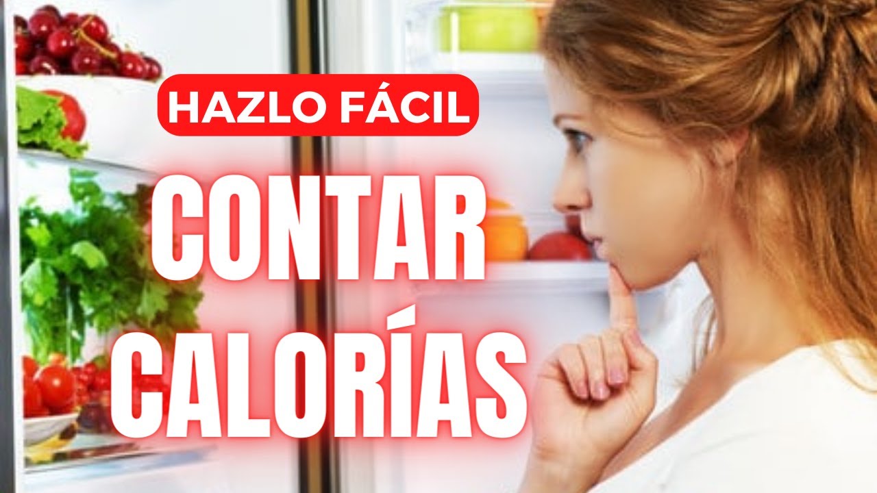 ☑️ COMO contar CALORÍAS de manera FÁCIL 🧏‍♀️