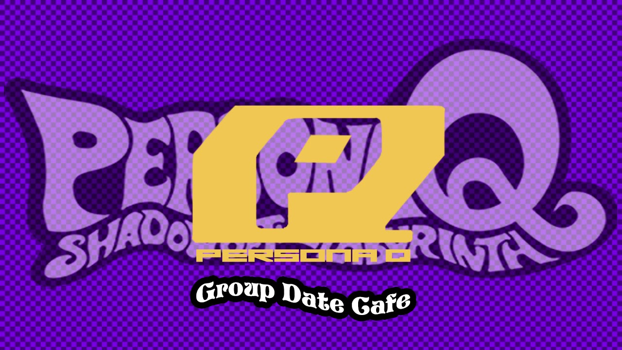 Group Date Cafe - Persona Q Shadow of the Labyrinth