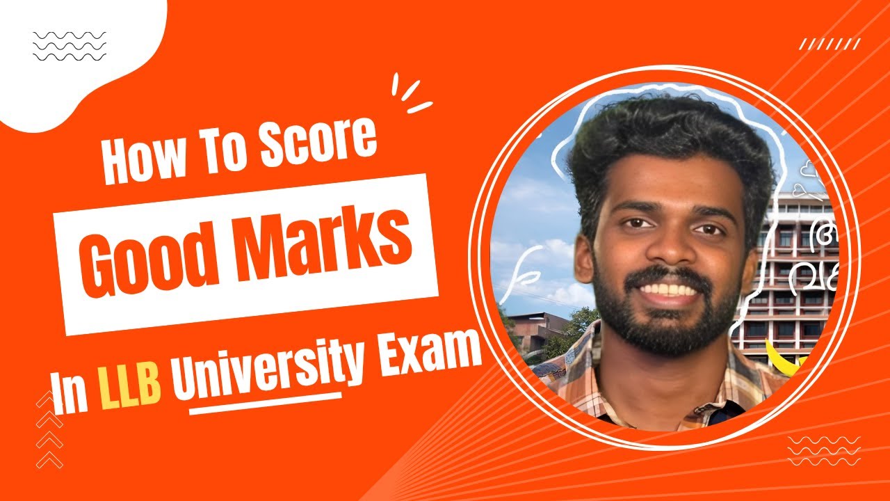 Legal Classes | 1st Sem പരീക്ഷയ്ക്ക് എങ്ങനെ നല്ല മാർക്ക് നേടാം?| LLB 1st Semester Exam | LLB