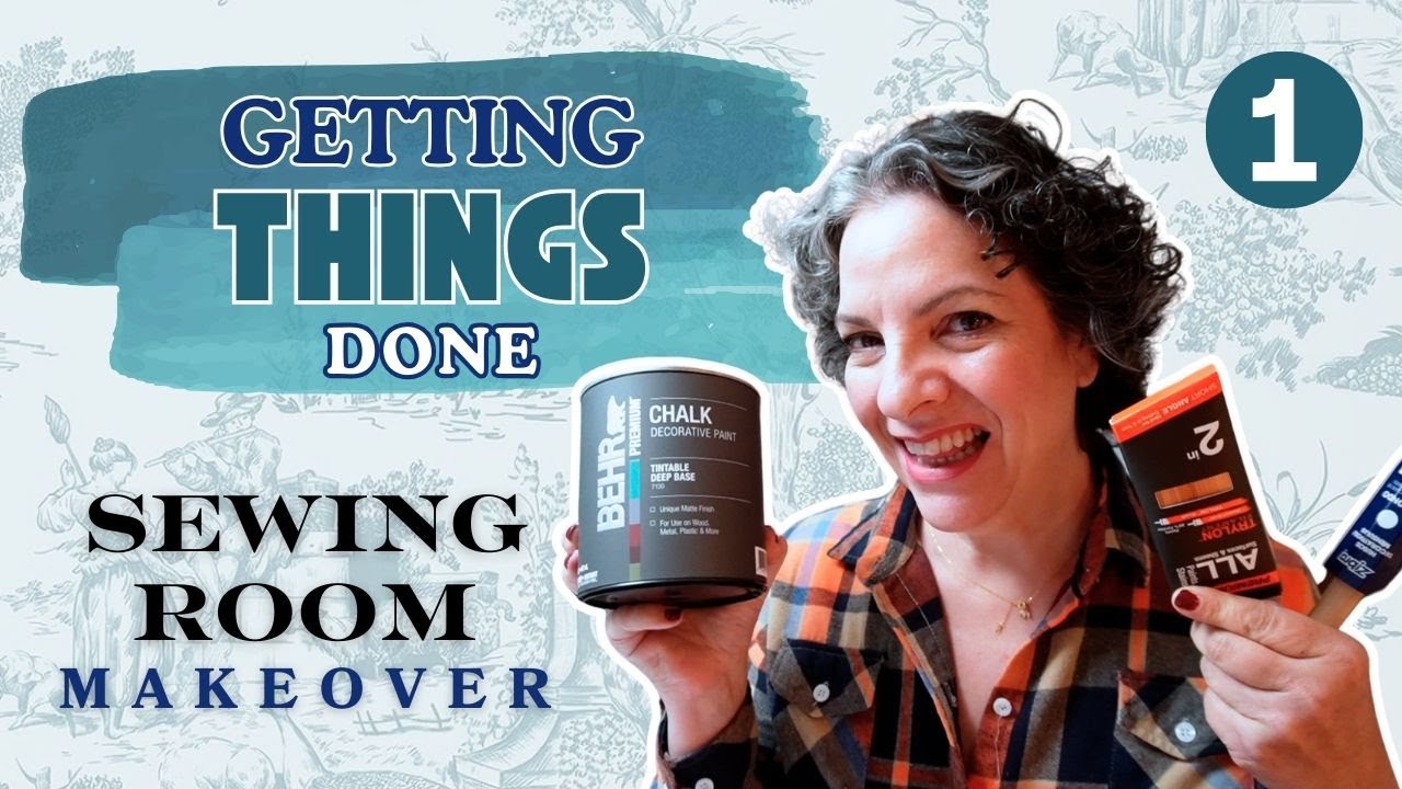Getting Things Done || Sewing Room Makeover || Episode One