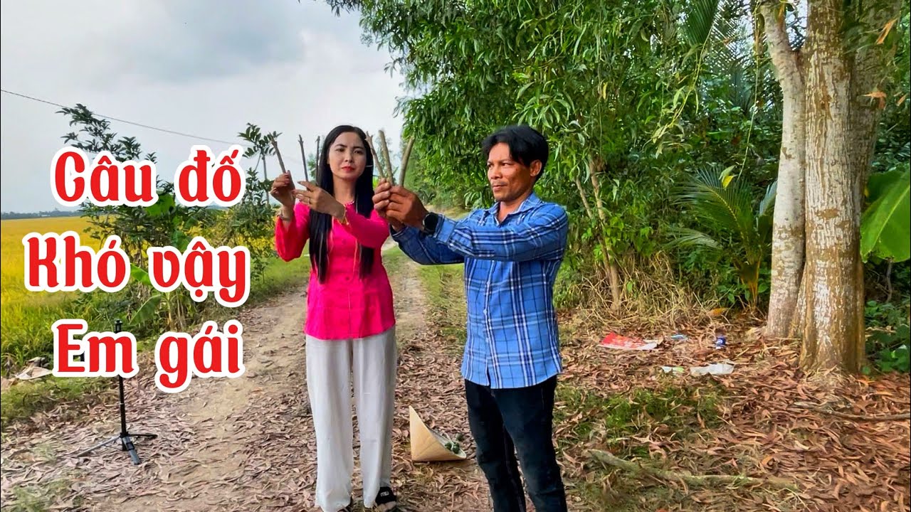 Em gái xinh đẹp Tâm Như đố vui với anh Núi leo dừa cười muốn xoáy quay hàm. 