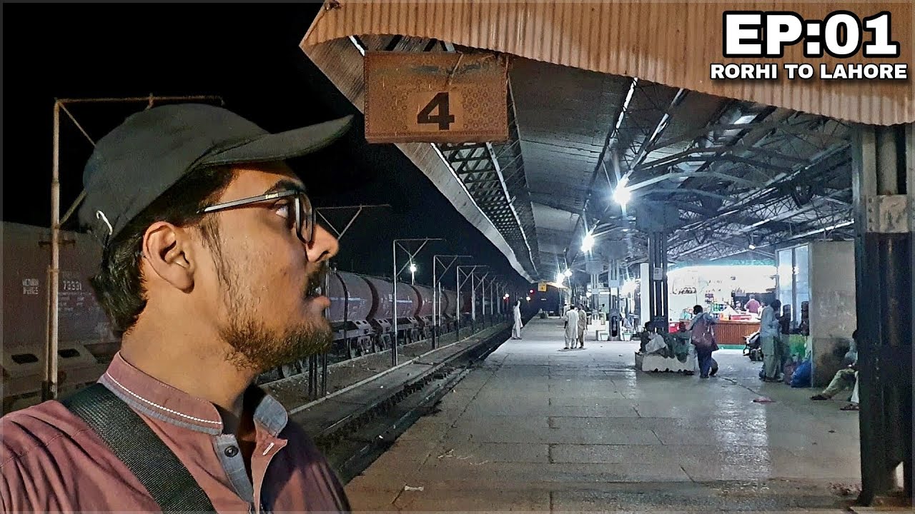 SUKKUR TO LAHORE By Train | EP 01