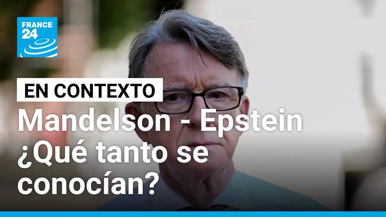 Archivos Epstein sacuden al Gobierno británico por Peter Mandelson ¿Qué dicen los correos?