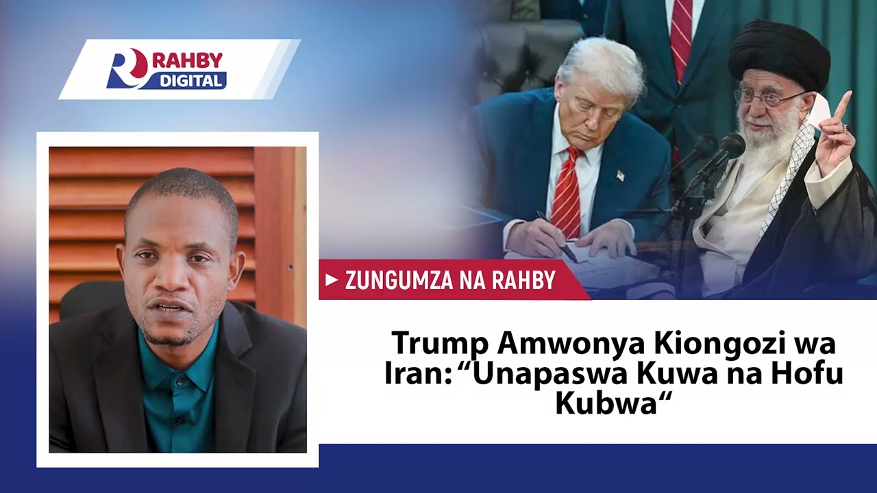 Rahby || Trump amuonya kiongozi wa Irani na kumwambia anapaswa kuwa na hofu kubwa